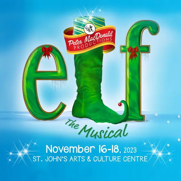 Elf The Musical St. John's