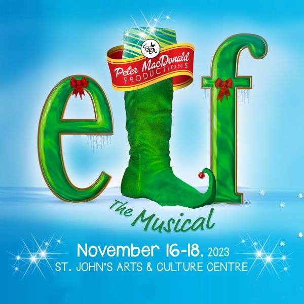 Elf The Musical St. John's